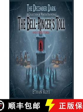 【3-4周达】The December Dark: A Collection of Winter Hauntings [9798232023089]