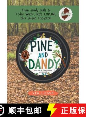 【3-4周达】Pine and Dandy: Why the NJ Pine Barrens are Special [9798330354399]