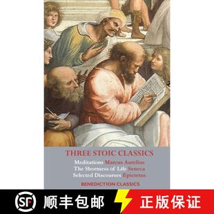 【3-4周达】Three Stoic Classics: Meditations by Marcus Aurelius; The Shortness of Life by Seneca;  Se... [9781789432312]