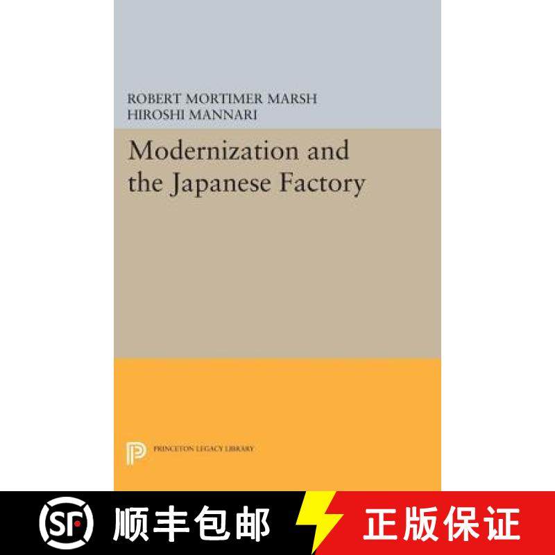 【3-4周达】Modernization and the Japanese Factory [9780691617121]