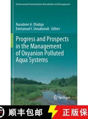 【3-4周达】Progress and Prospects in the Management of Oxyanion Polluted Aqua Systems [9783030707569]