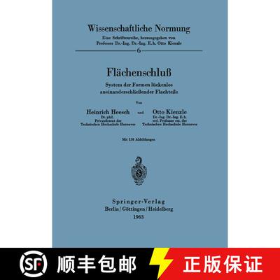 【3-4周达】Flachenschluss: System Der Formen Luckenlos Aneinanderschliessender Flachteile [9783540030775]