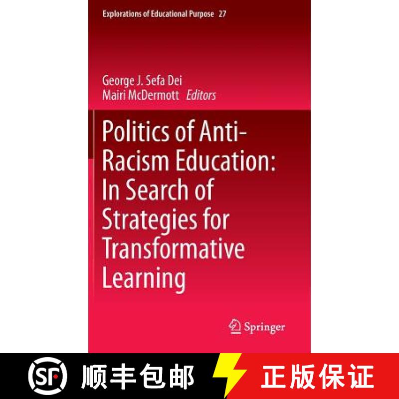 【3-4周达】Politics of Anti-Racism Education: In Search of Strategies for Transformative Learning [9789400776265]