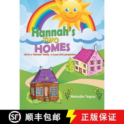 【3-4周达】Hannah's Two Homes: Life in a blended family - a 5 year old's perspective [9781641334747]