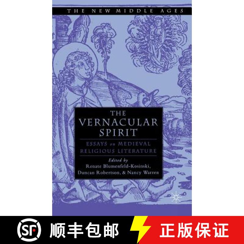 【3-4周达】The Vernacular Spirit : Essays on Medieval Religious Literature [9781349387564]