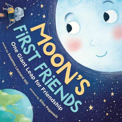 【4周达】Moon's First Friends: One Giant Leap for Friendship [9781728223087]