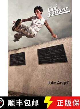 【3-4周达】Ciné Parkour: a cinematic and theoretical contribution to the understanding of the practi... [9780956971715]