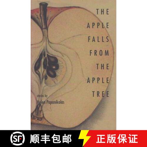 【3-4周达】The Apple Falls from the Apple Tree: Stories [9780804009935]