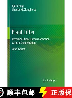 【3-4周达】Plant Litter : Decomposition, Humus Formation, Carbon Sequestration (Third Edition 2014) (... [9783662499627]