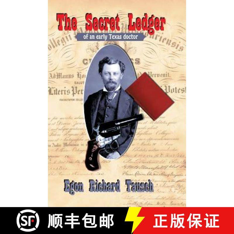 【3-4周达】The Secret Ledger of an Early Texas Doctor [9781571684615]