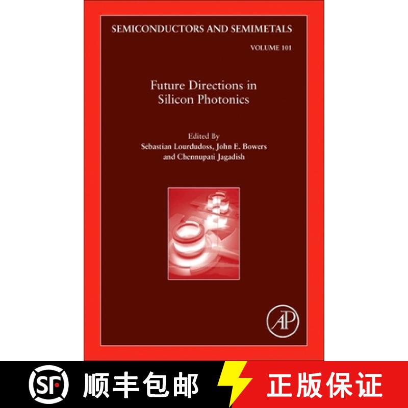 【3-4周达】Future Directions in Silicon Photonics: Volume 101 [9780128188576]