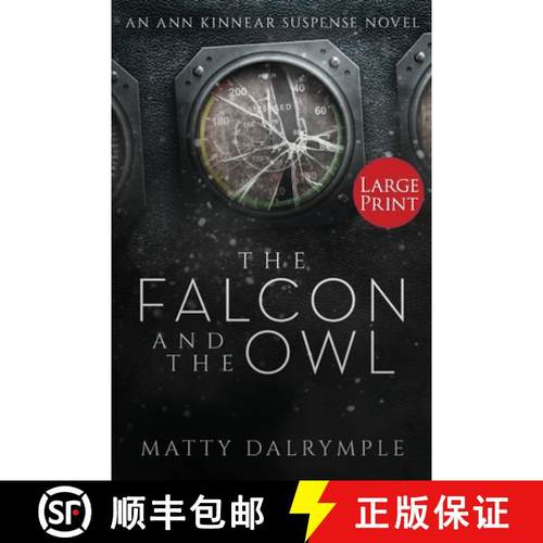 预订 The Falcon and the Owl: An Ann Kinnear Suspense Novel - Large Print Edition [9781734479935]