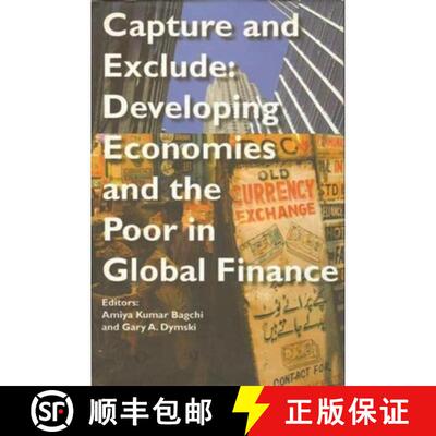 【3-4周达】Capture and Exclude – Developing Economies and the Poor in Global Finance [9788189487263]