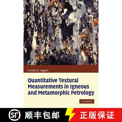 【3-4周达】Quantitative Textural Measurements in Igneous and Metamorphic Petrology [9780521135153]