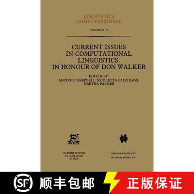 【3-4周达】Current Issues in Computational Linguistics: In Honour of Don Walker [9780792329978]