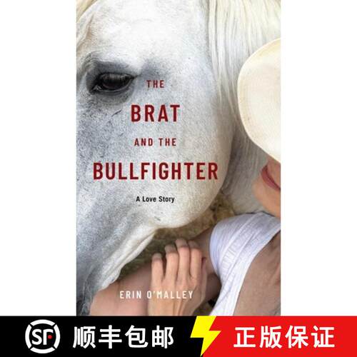【3-4周达】The Brat and the Bullfighter: A Love Story [9798896363545]
