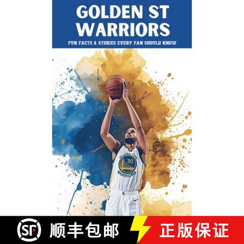 【3-4周达】Golden State Warriors: 100 Fun Facts & Stories Every Fan Should Know [9798232373528]
