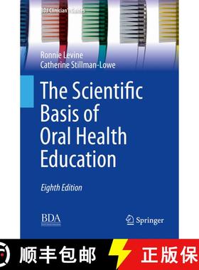 【3-4周达】The Scientific Basis of Oral Health Education (Eighth Edition 2019) (Eighth Edition 2019) [9783319982069]