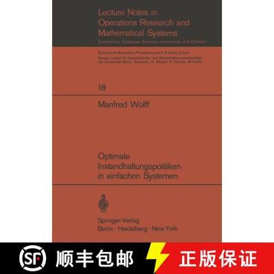 【3-4周达】Optimale Instandhaltungspolitiken in einfachen Systemen [9783540049425]