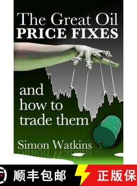 预订 The Great Oil Price Fixes And How To Trade Them [9781908756664]