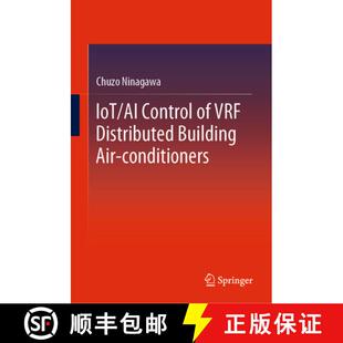 【3-4周达】精装 IoT/AI Control of VRF Distributed Building Air-Conditioners [9789819991983]