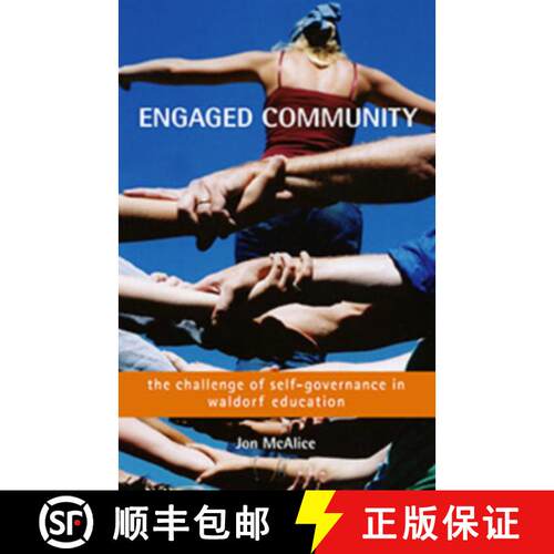 【3-4周达】Engaged Community: The Challenge of Self-Governance in Waldorf Education [9781584201533]
