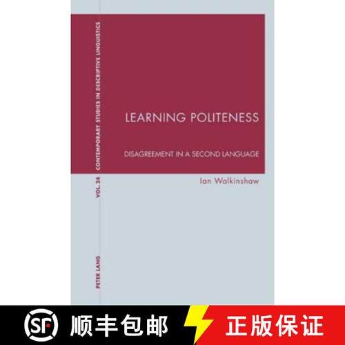 【3-4周达】Learning Politeness : Disagreement in a Second Language [9783039115273]