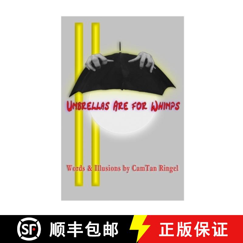 【2-3周达】Umbrellas are for Whimps [9781326113018]