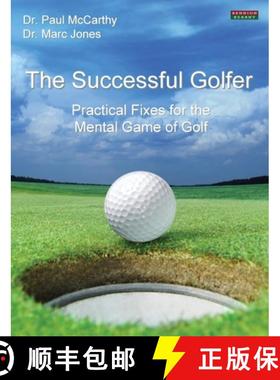 【3-4周达】The Successful Golfer: Practical Fixes for the Mental Game of Golf [9781909125230]