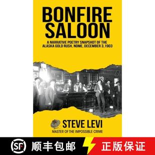 Snapshot Rush the Saloon Narrative 9781637471043 December 1903 Bonfire Poetry Gold Alaska Nome 4周达