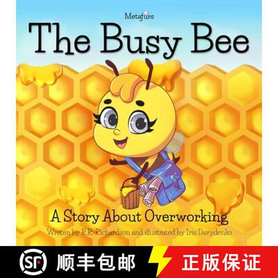 【3-4周达】Metafurs The Busy Bee: A Story About Overworking [9798986163659]