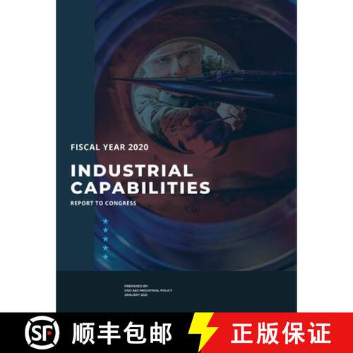 【3-4周达】Industrial Capabilities Report To Congress Fiscal Year 2020 [9781954285774]