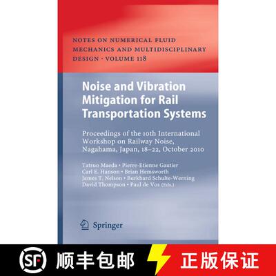 【3-4周达】精装 Noise and Vibration Mitigation for Rail Transportation Systems: Proceedings of the 10... [9784431539261]