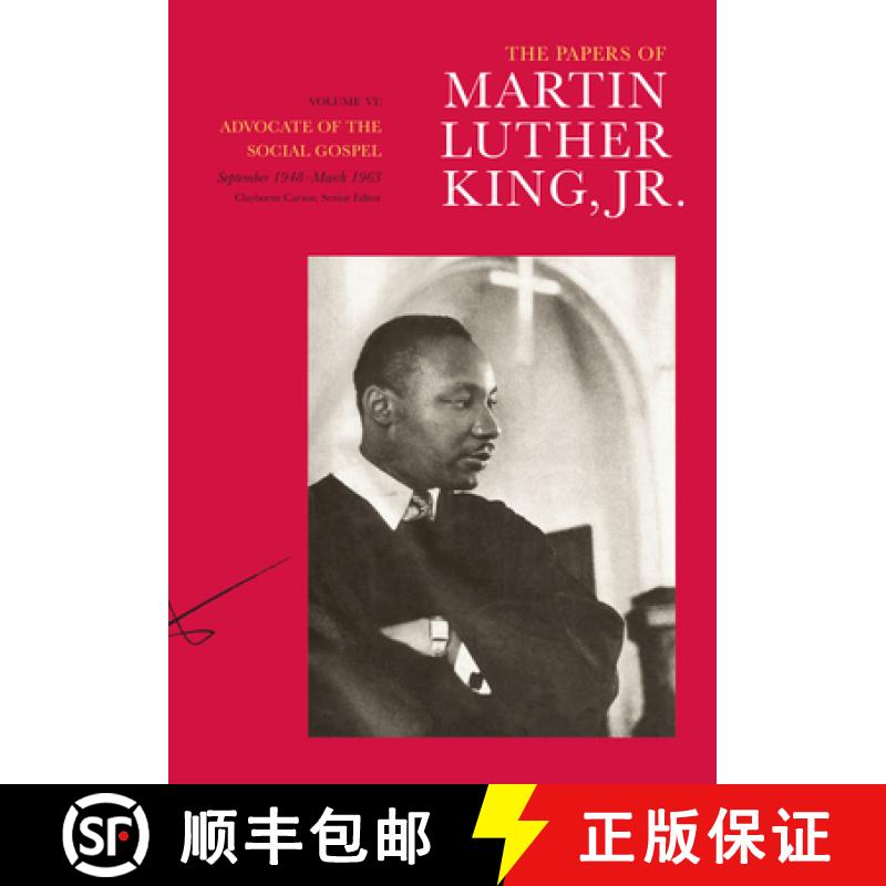 【3-4周达】The Papers of Martin Luther King, Jr., Volume VI: Advocate of the Social Gospel, September... [9780520248748]