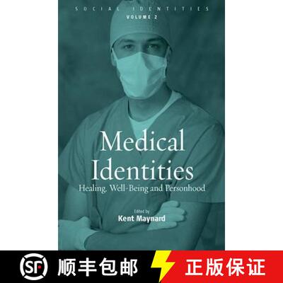 【3-4周达】Medical Identities: Healing, Well Being and Personhood [9781845450380]