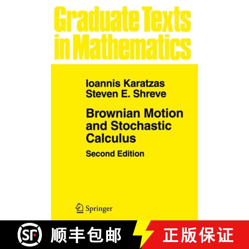 现货 布朗运动与随机微积分 Brownian Motion and Stochastic Calculus [9780387976556]