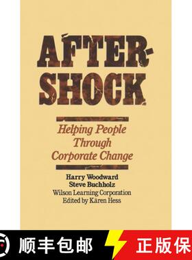 【3-4周达】Aftershock: Helping People Through Corporate Change [9780471624783]
