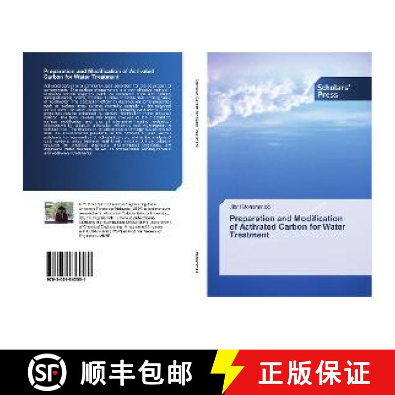 预订 Preparation and Modification of Activated Carbon for Water Treatment [9783659845581]