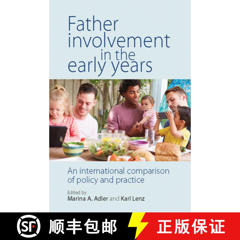 【3-4周达】Father Involvement in the Early Years: An International Comparison of Policy and Practice [9781447318996]