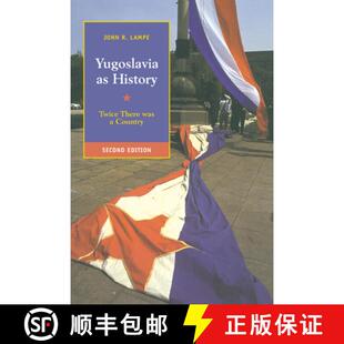 【3-4周达】Yugoslavia as History: Twice There Was a Country [9780521774017]