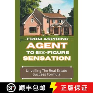 Estate Six Agent From Success Real Figure Formula Unveiling Aspiring the 4周达 9798223488545 Sensation