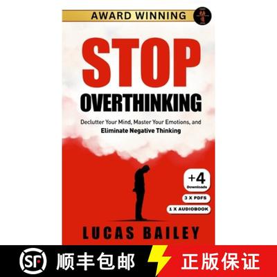 【3-4周达】Stop Overthinking: - Declutter Your Mind, Master Your Emotions & Eliminate Negative Thinki... [9781739669058]