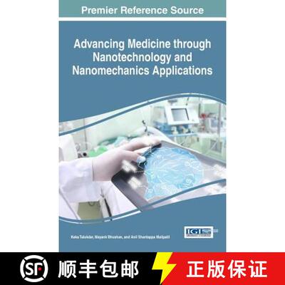 【3-4周达】精装 Advancing Medicine through Nanotechnology and Nanomechanics Applications [9781522510437]
