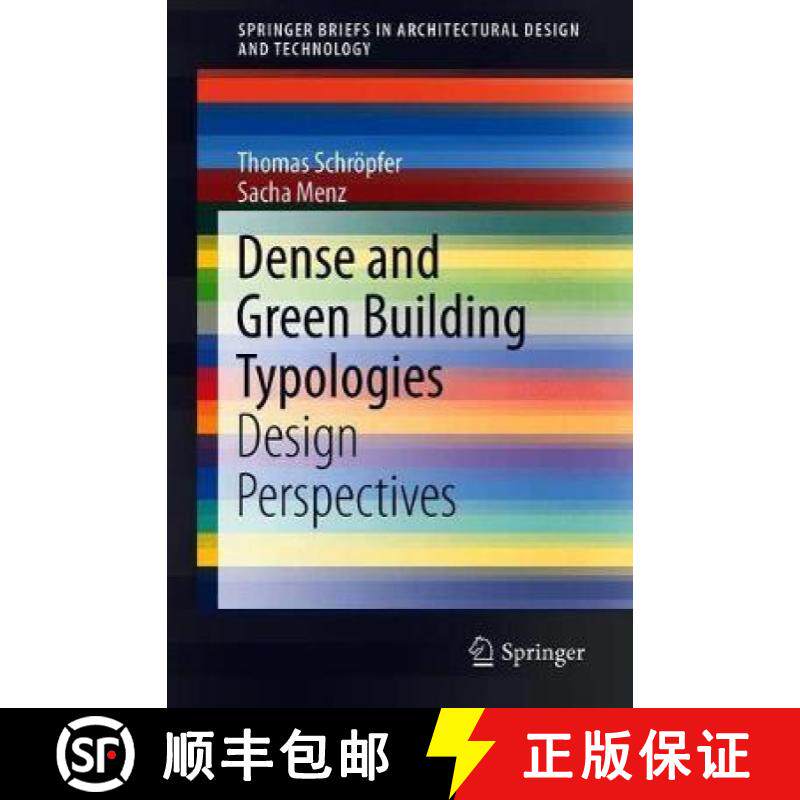 【3-4周达】Dense and Green Building Typologies : Design Perspectives [9789811330346]