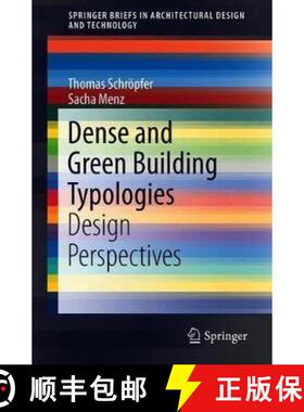 【3-4周达】Dense and Green Building Typologies : Design Perspectives [9789811330346]