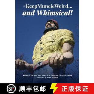 Whimsical KeepMuncieWeird...and 4周达 9780692110478