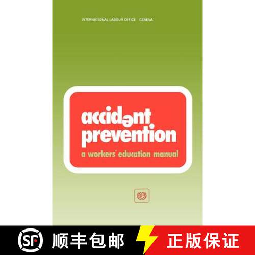 【3-4周达】Accident prevention. A workers' education manual  (WEM) [9789221033929]