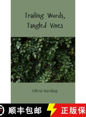 预订 Trailing Words, Tangled Vines [9781805813903]
