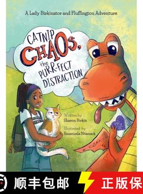 【3-4周达】Catnip Chaos, the Purr-fect Distraction [9781739090012]
