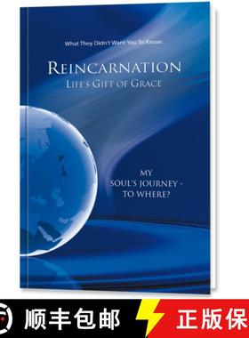 【3-4周达】Reincarnation - Life's Gift of Grace: Where does the journey of my soul go? [9781890841645]